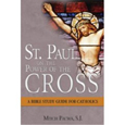 St. Paul and the Power of the Cross