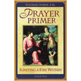 Prayer Primer: Igniting a Fire Within