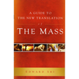 A Guide to the New Translation of the Mass