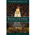 Fatima for Today: The Urgent Marian Message of Hope